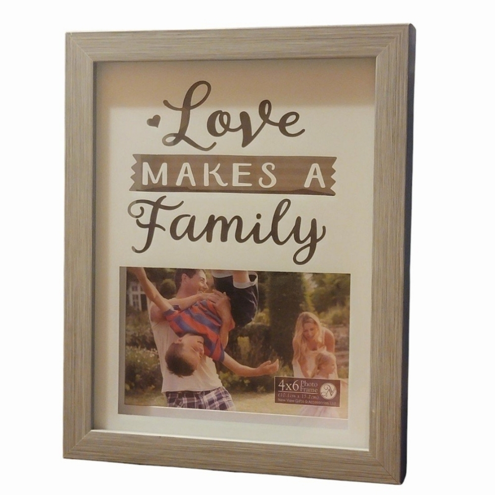 NEW VIEW GIFTS "Love Makes A Family" 4x6 Photo Frame